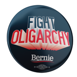Fight Oligarchy (2.25" Mylar Button -- Pack Of Two!) (Copy)